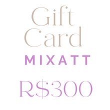 Carregar imagem no visualizador da galeria, Gift Card MIXATT
